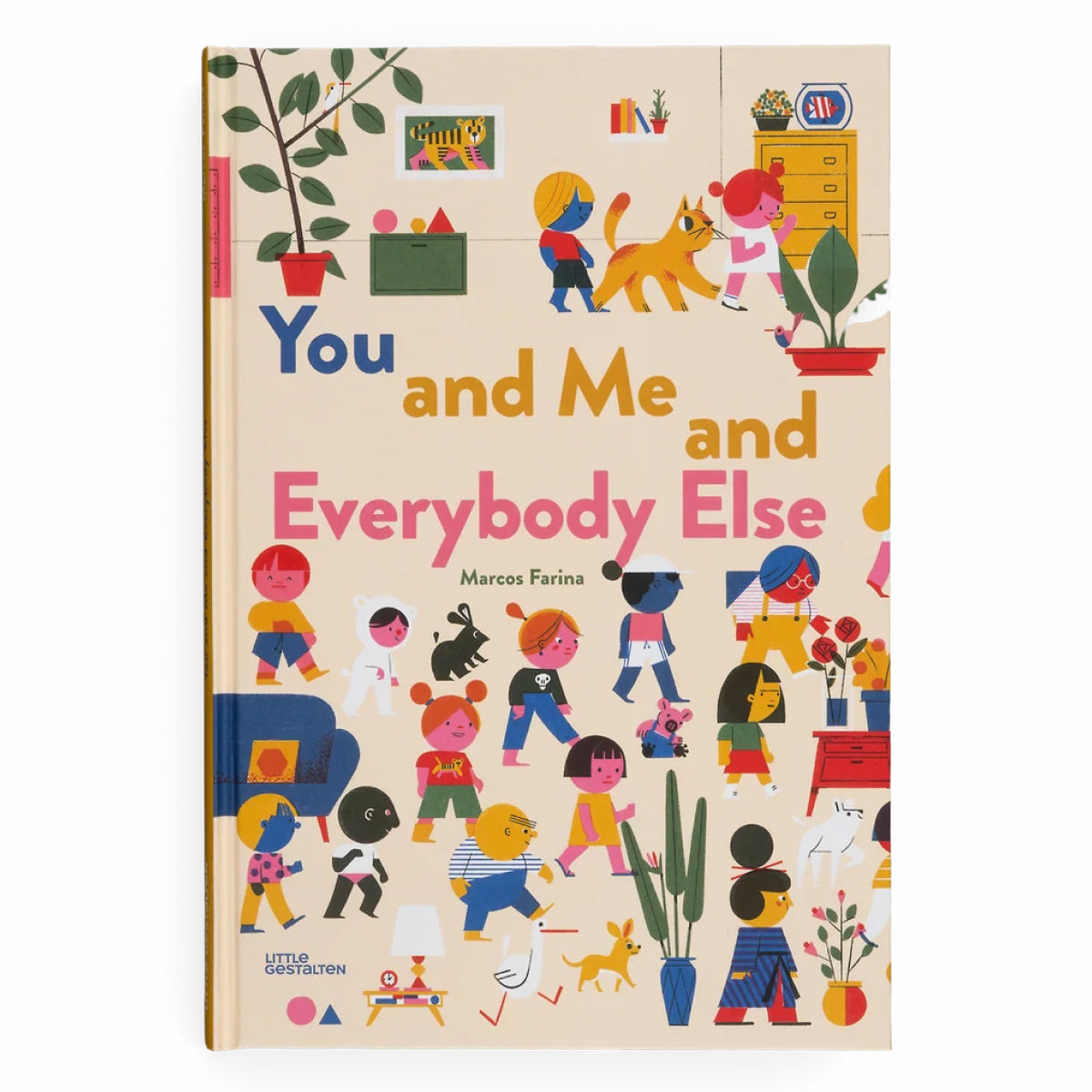 You and Me and Everybody Else