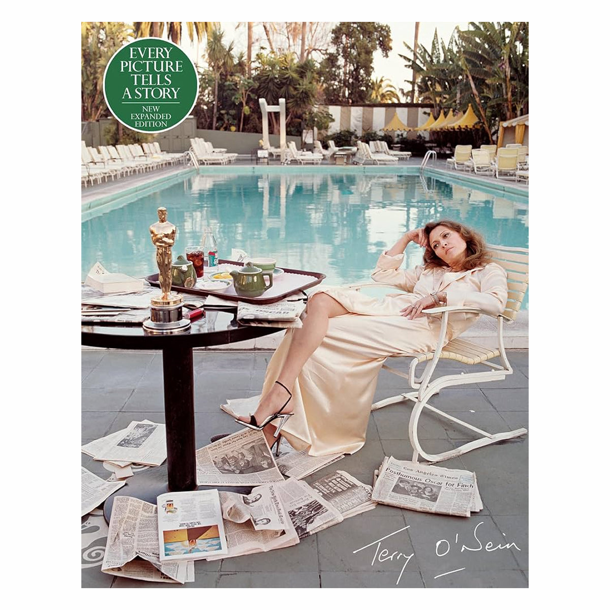 Terry O'Neill: Every Picture Tells a Story by Terry O'Neill: Hardcover; 224 pages / English