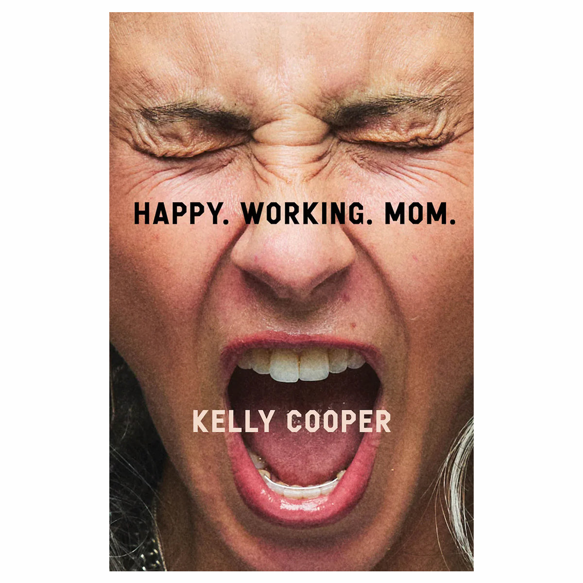Happy. Working. Mom.